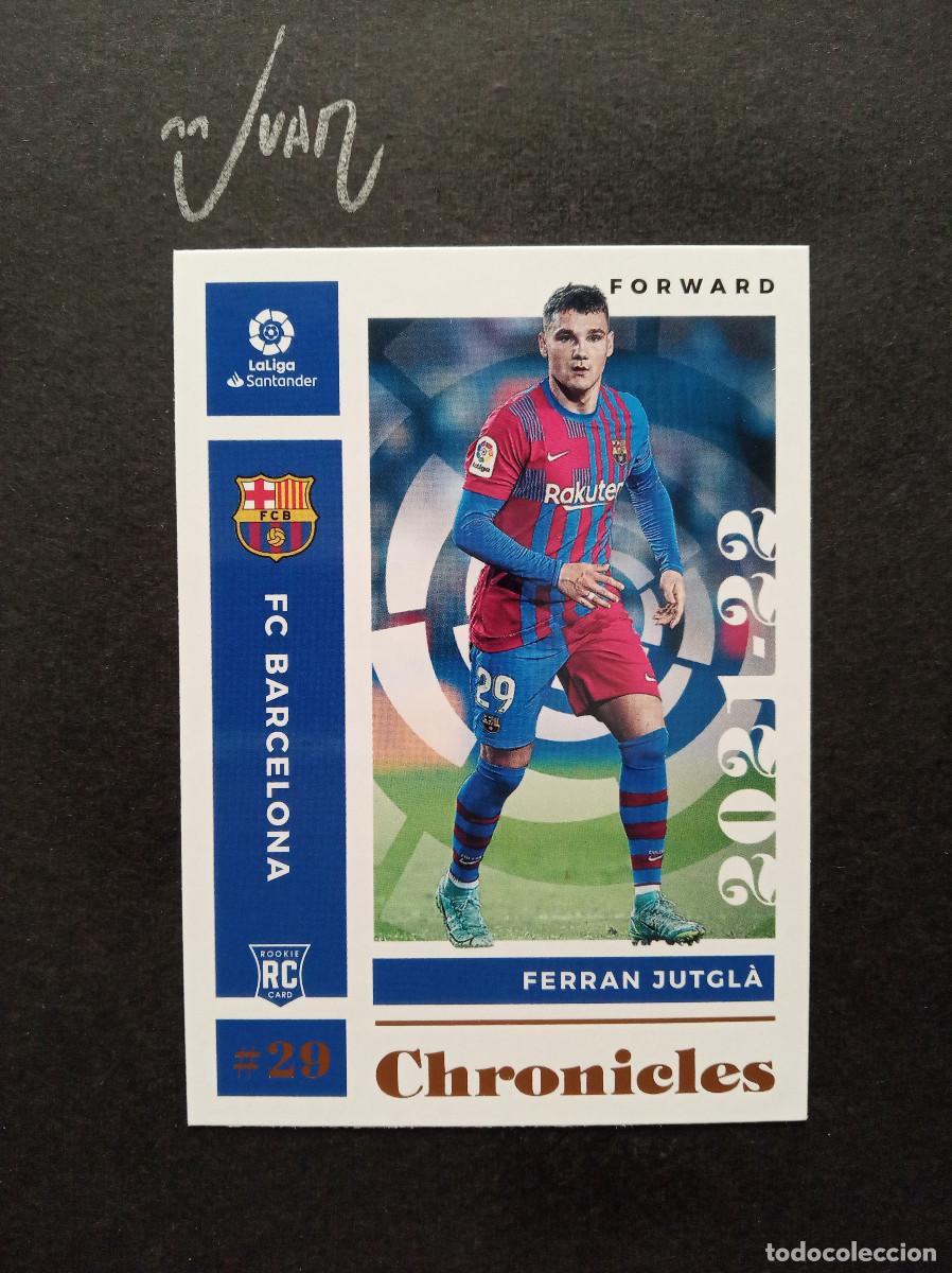Cromos de f&uacute;tbol: N&ordm; 8 ROOKIE FERRAN JUTGLA BARCELONA RC CELTA 2026 ⚽ PANINI &reg; CHRONICLES LIGA 2021 2022 21 22 NUEVO