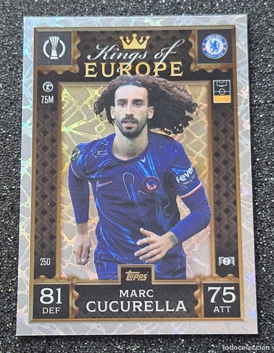 Cromos de f&uacute;tbol: Marc Cucurella Chelsea Topps Match Attax Soccer Kings of Europe