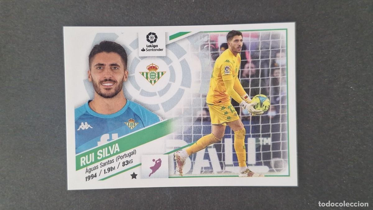 Cromos de f&uacute;tbol: L1 RUI SILVA REAL BETIS BALOMPIE LIGA ESTE 2022 2023 22 23 NUNCA PEGADO SIN PEGAR