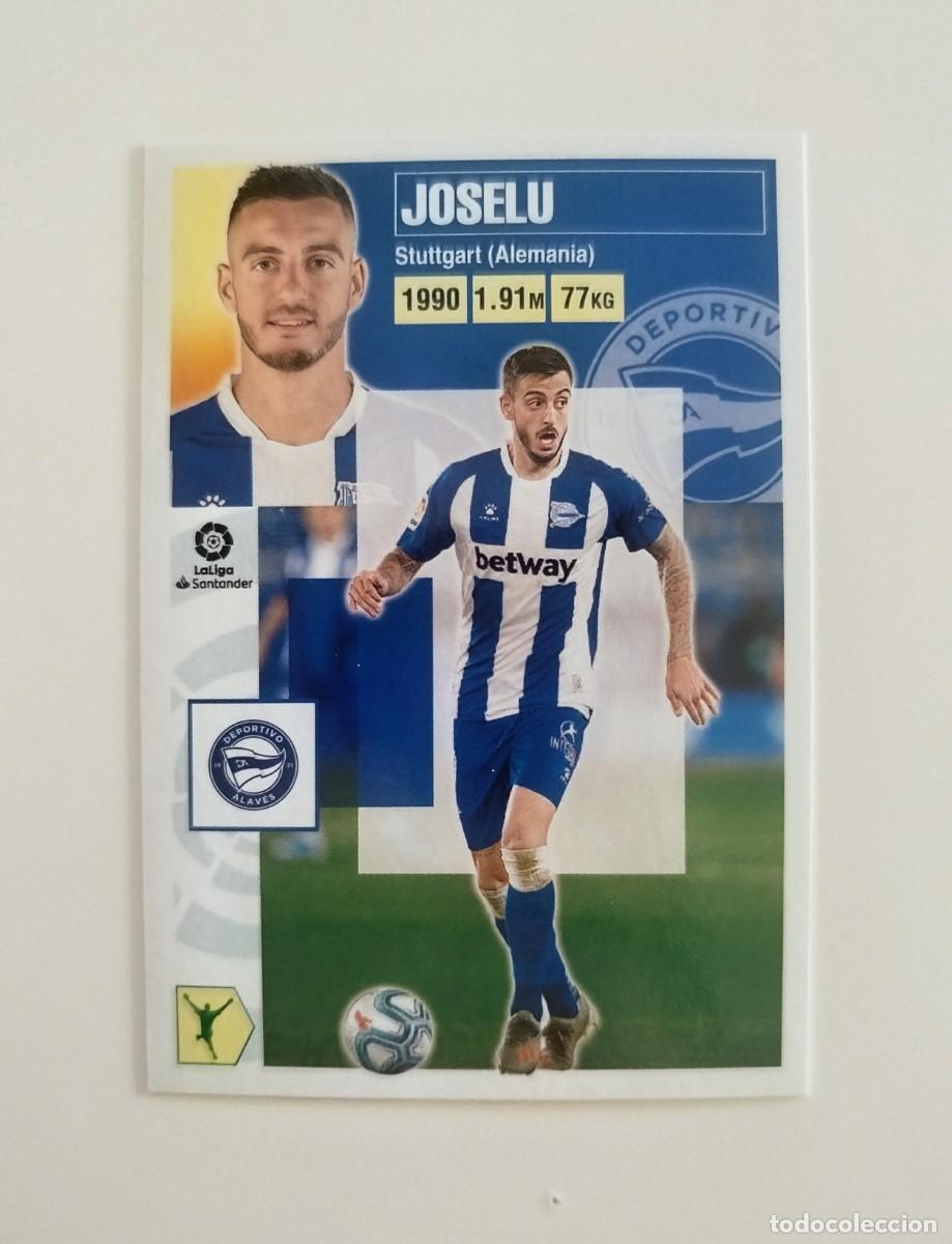 Cromos de f&uacute;tbol: Joselu 18 SIN PEGAR NUNCA PEGADO Deportivo Alav&eacute;s Liga Ediciones Este 20 21 / 2020 2021
