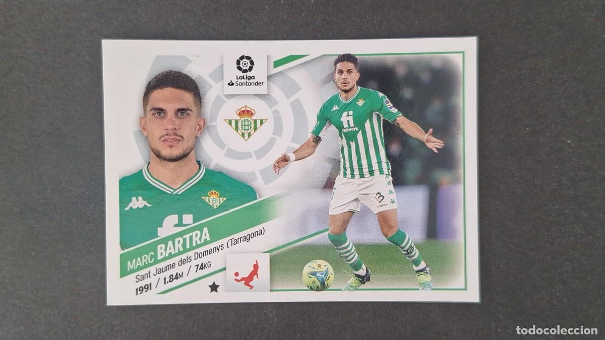 Cromos de f&uacute;tbol: L1 BARTRA REAL BETIS BALOMPIE LIGA ESTE 2022 2023 22 23 NUNCA PEGADO SIN PEGAR