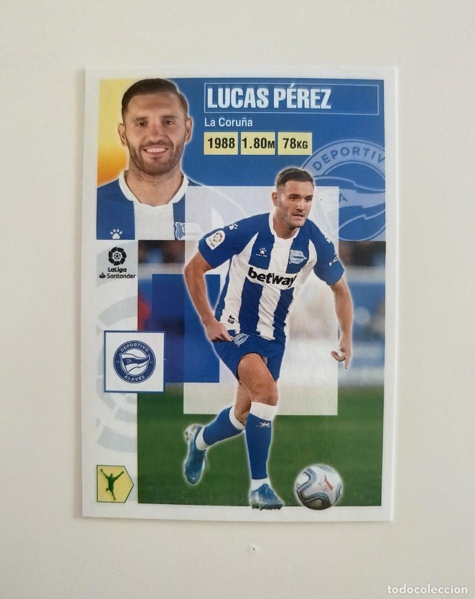 Cromos de f&uacute;tbol: Lucas Perez 17 SIN PEGAR NUNCA PEGADO Deportivo Alav&eacute;s Liga Ediciones Este 20 21 / 2020 2021