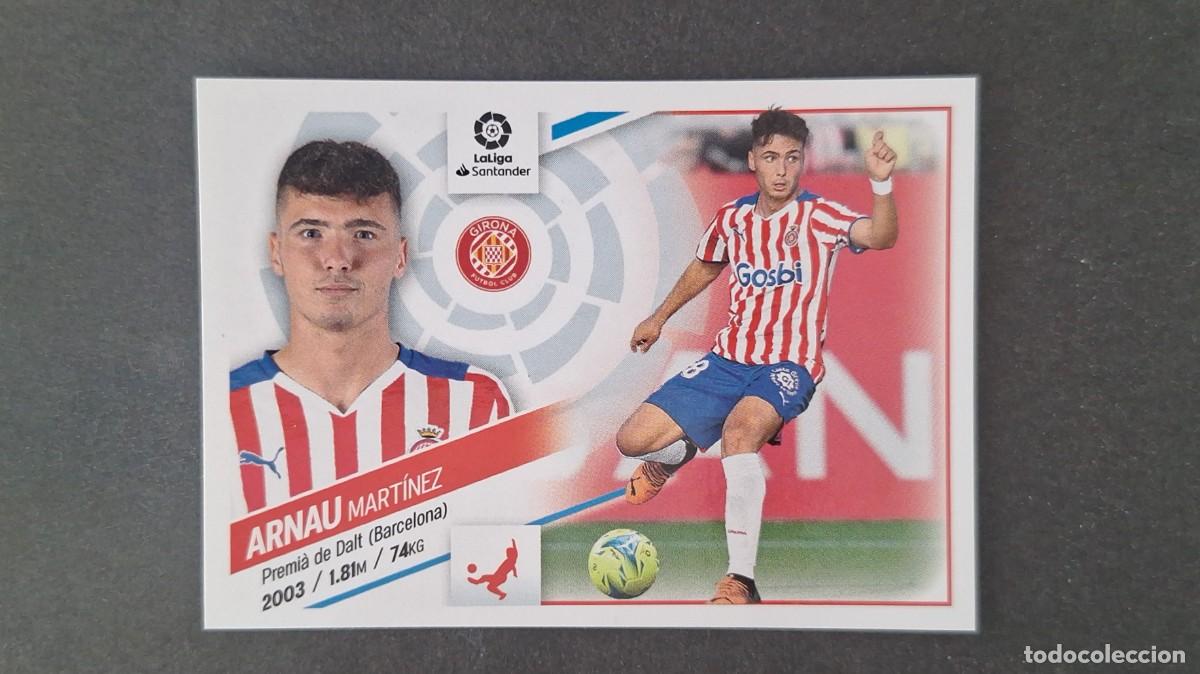 Cromos de f&uacute;tbol: L1 ARNAU GIRONA F. C. LIGA ESTE 2022 2023 22 23 NUNCA PEGADO SIN PEGAR