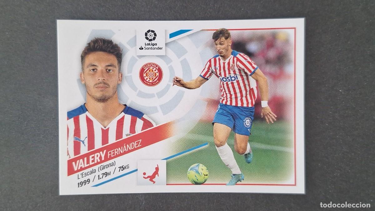 Cromos de f&uacute;tbol: L1 VALERY GIRONA F. C. LIGA ESTE 2022 2023 22 23 NUNCA PEGADO SIN PEGAR