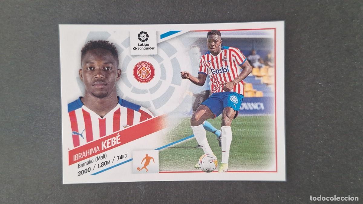 Cromos de f&uacute;tbol: L1 KEBE GIRONA F. C. LIGA ESTE 2022 2023 22 23 NUNCA PEGADO SIN PEGAR