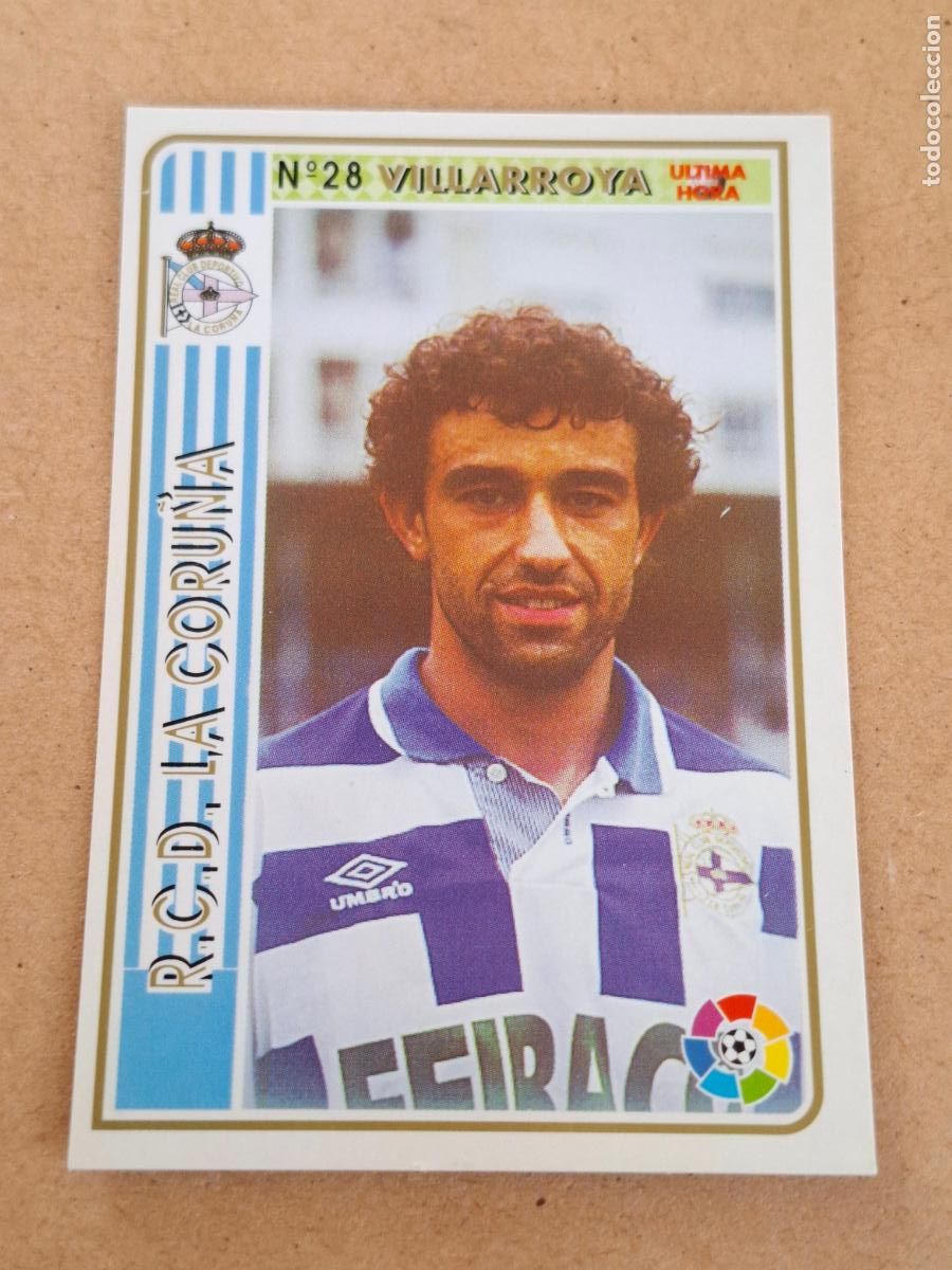 Cromos de f&uacute;tbol: MUNDICROMO 94 95 1994 1995 - UH &Uacute;LTIMA HORA 28 VILLARROYA - R.C. DEPORTIVO CORU&Ntilde;A