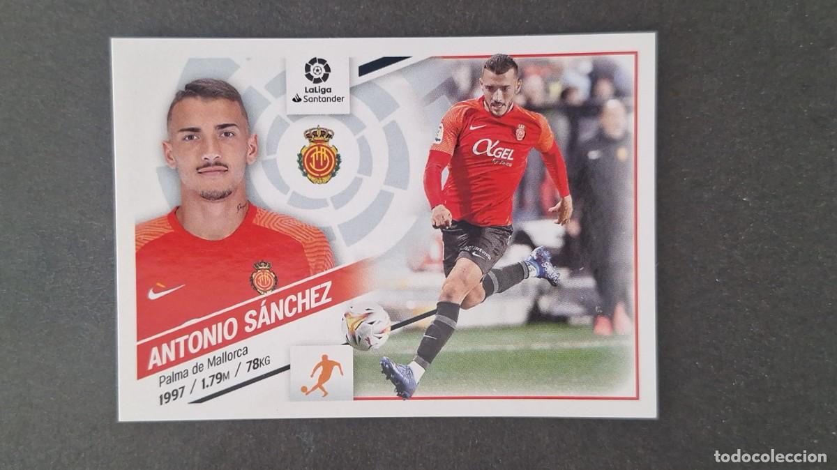 Cromos de f&uacute;tbol: L1 ANTONIO SANCHEZ R. C. D. MALLORCA LIGA ESTE 2022 2023 22 23 NUNCA PEGADO SIN PEGAR
