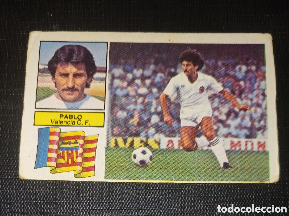 Cromos de f&uacute;tbol: Cromo Pablo Valencia C. F. Baja Ed. Este Liga 1982 1983 82-83 Sin pegar, nunca pegado