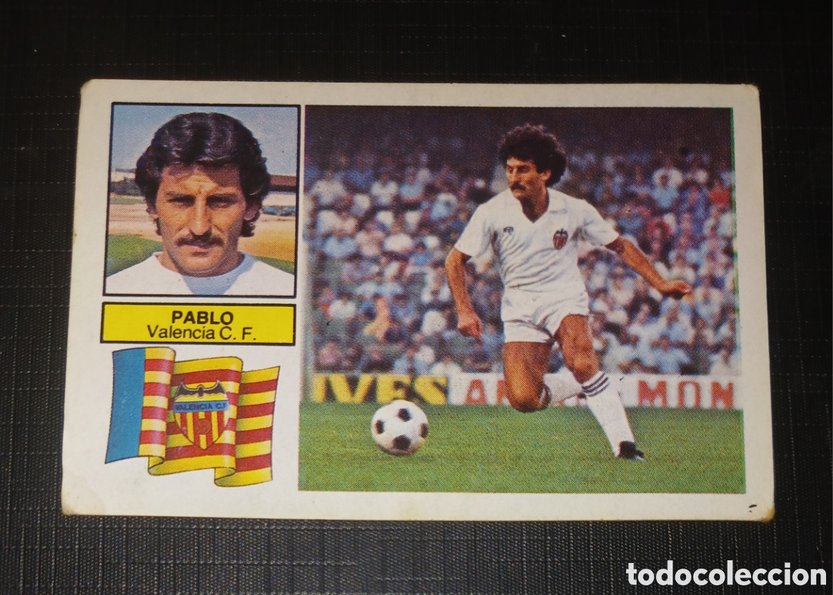 Cromos de f&uacute;tbol: Cromo Pablo Valencia C. F. Baja Ed. Este Liga 1982 1983 82-83 Sin pegar, nunca pegado
