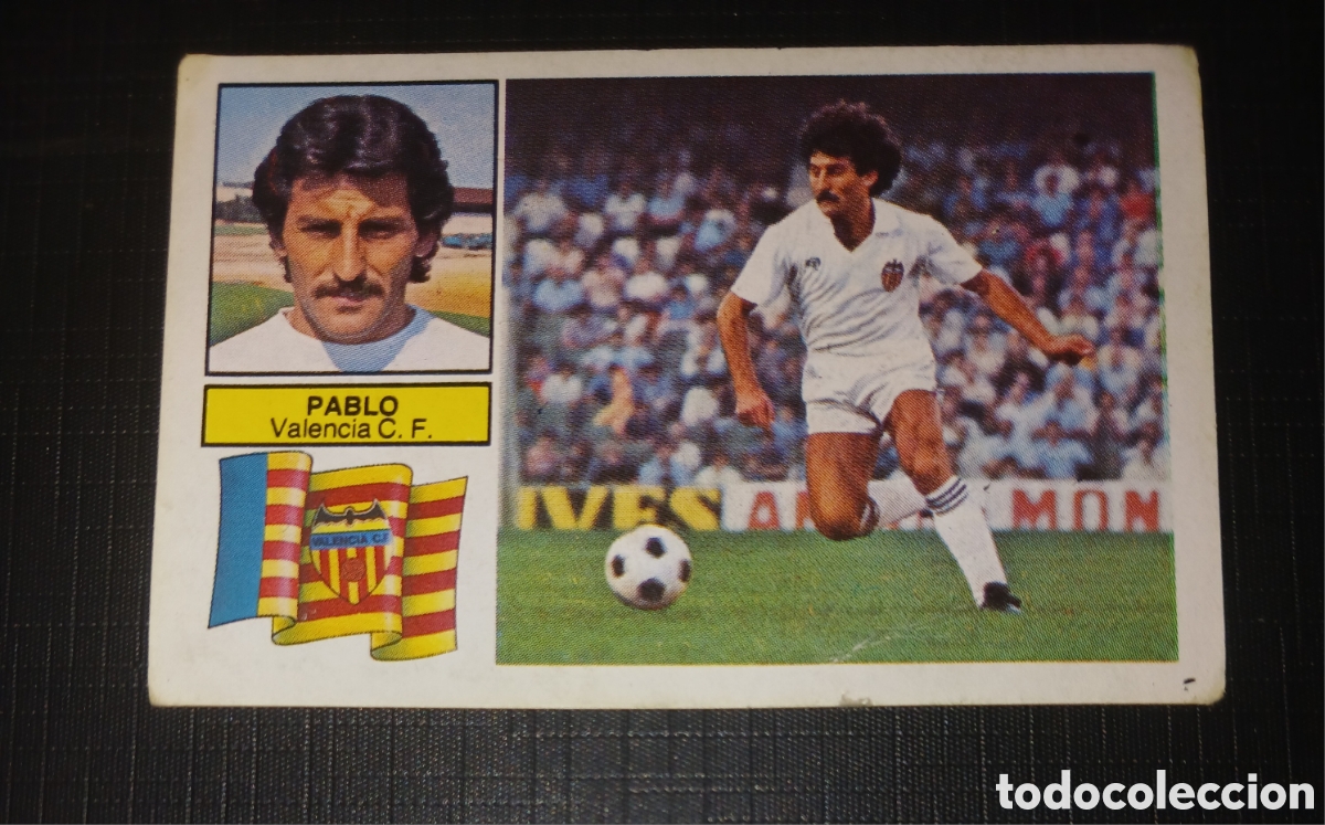 Cromos de f&uacute;tbol: Cromo Pablo Valencia C. F. Baja Ed. Este Liga 1982 1983 82-83 Sin pegar, nunca pegado