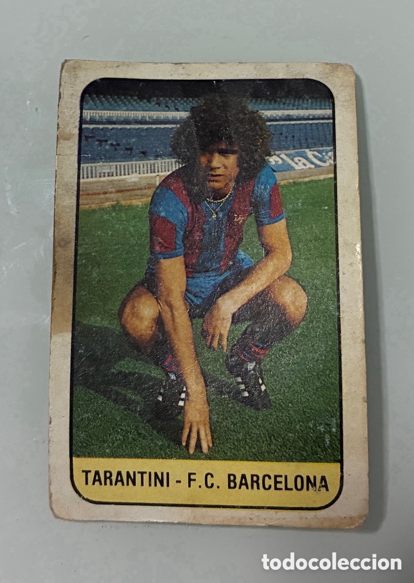 Cromos de f&uacute;tbol: Cromo Tarantini FC Barcelona liga 78/79