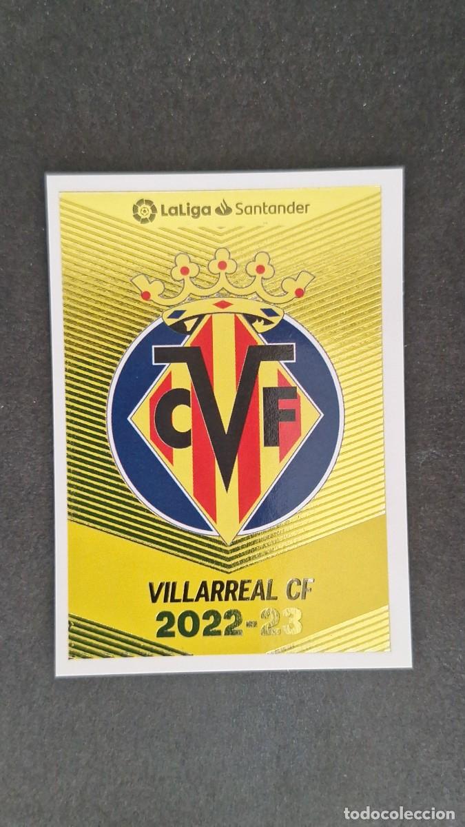 Cromos de f&uacute;tbol: L1 ESCUDO VILLARREAL C. F. LIGA ESTE 2022 2023 22 23 NUNCA PEGADO SIN PEGAR