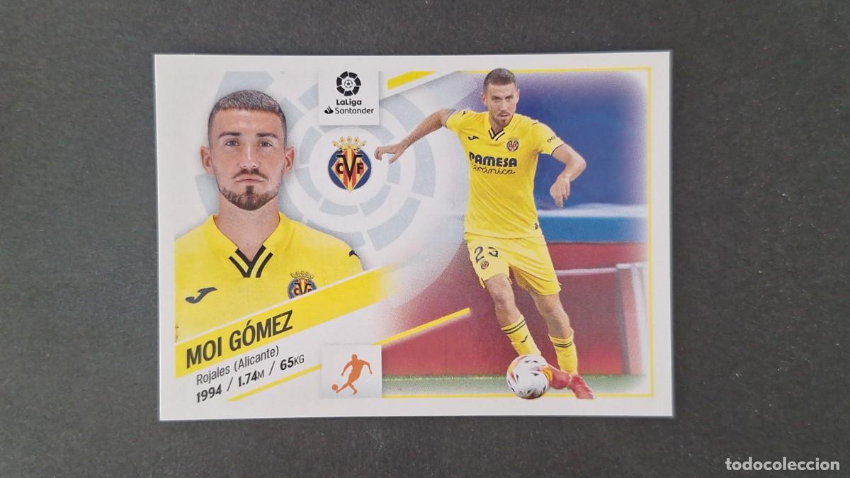 Cromos de f&uacute;tbol: L1 MOI GOMEZ VILLARREAL C. F. LIGA ESTE 2022 2023 22 23 NUNCA PEGADO SIN PEGAR