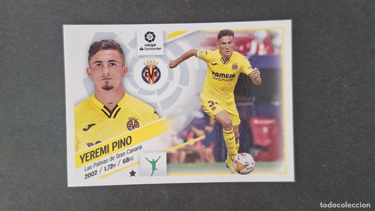 Cromos de f&uacute;tbol: L1 YEREMI PINO VILLARREAL C. F. LIGA ESTE 2022 2023 22 23 NUNCA PEGADO SIN PEGAR
