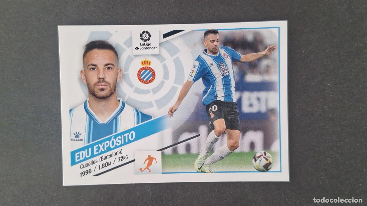 Cromos de f&uacute;tbol: L1 EDU EXPOSITO R. C. D. ESPA&Ntilde;OL LIGA ESTE 2022 2023 22 23 NUNCA PEGADO SIN PEGAR