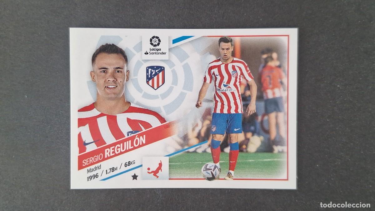 Cromos de f&uacute;tbol: L1 REGUILON ATLETICO DE MADRID COLOCA LIGA ESTE 2022 2023 22 23 NUNCA PEGADO SIN PEGAR