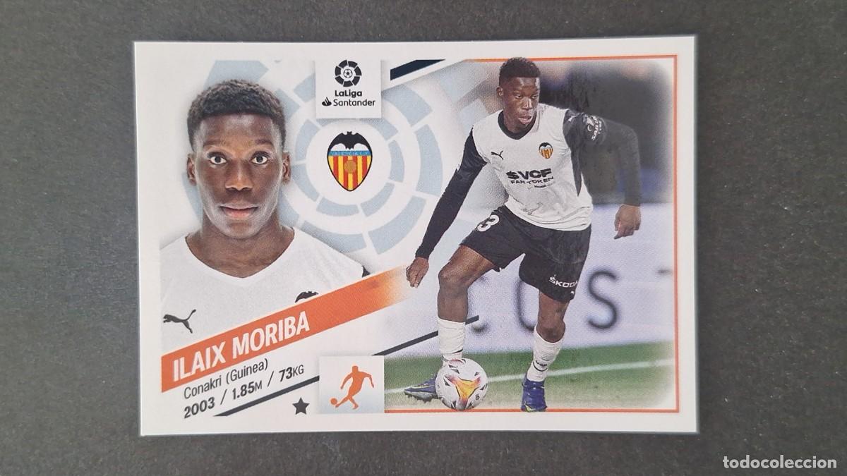 Cromos de f&uacute;tbol: L1 ILAIX MORIBA VALENCIA C. F. COLOCA LIGA ESTE 2022 2023 22 23 NUNCA PEGADO SIN PEGAR