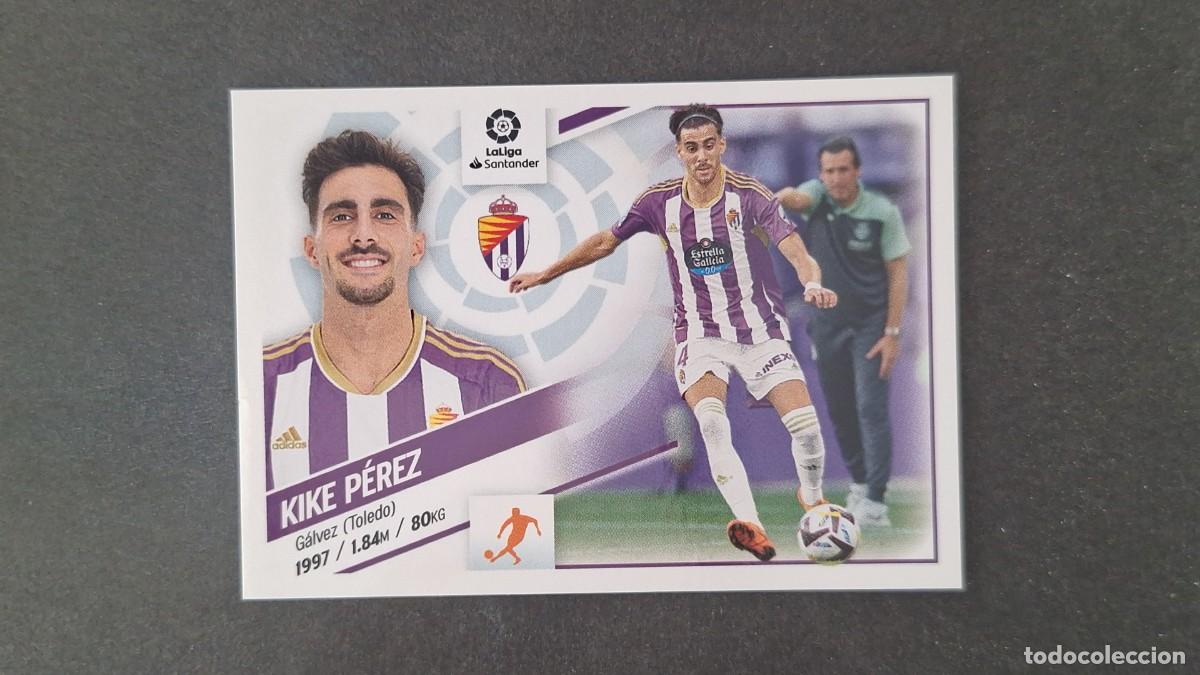 Cromos de f&uacute;tbol: L1 KIKE PEREZ REAL VALLADOLID COLOCA LIGA ESTE 2022 2023 22 23 NUNCA PEGADO SIN PEGAR
