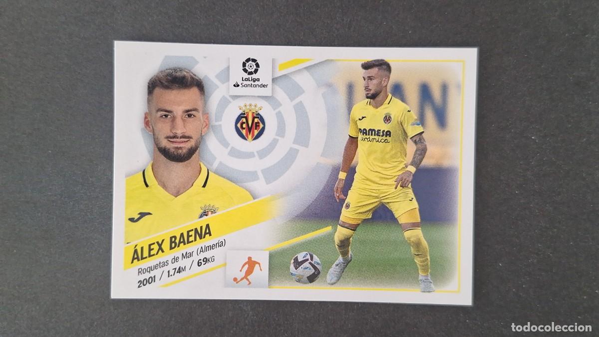 Cromos de f&uacute;tbol: L1 ALEX BAENA VILLARREAL C. F. COLOCA LIGA ESTE 2022 2023 22 23 NUNCA PEGADO SIN PEGAR