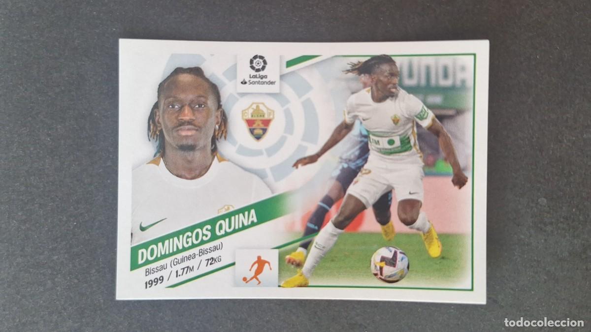 Cromos de f&uacute;tbol: L1 DOMINGOS QUINA ELCHE C. F. COLOCA LIGA ESTE 2022 2023 22 23 NUNCA PEGADO SIN PEGAR