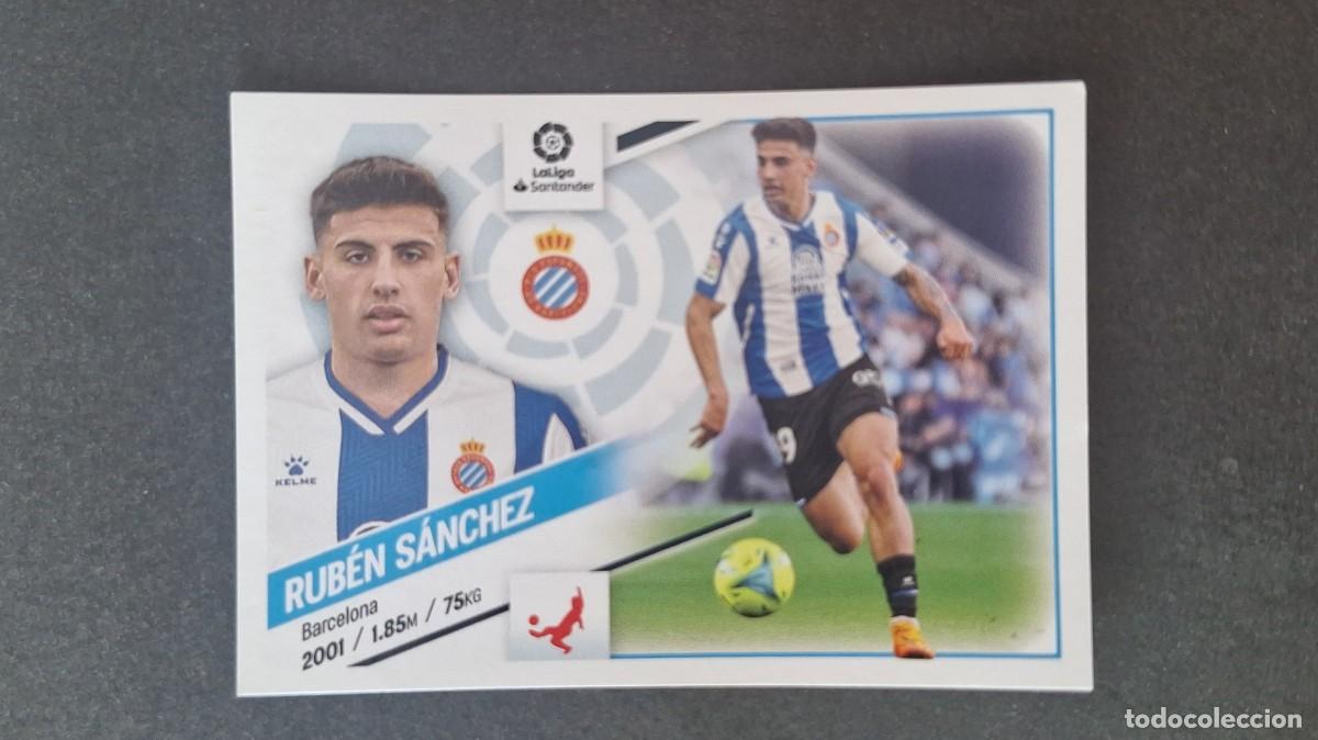 Cromos de f&uacute;tbol: L1 RUBEN SANCHEZ R. C. D. ESPA&Ntilde;OL COLOCA LIGA ESTE 2022 2023 22 23 NUNCA PEGADO SIN PEGAR