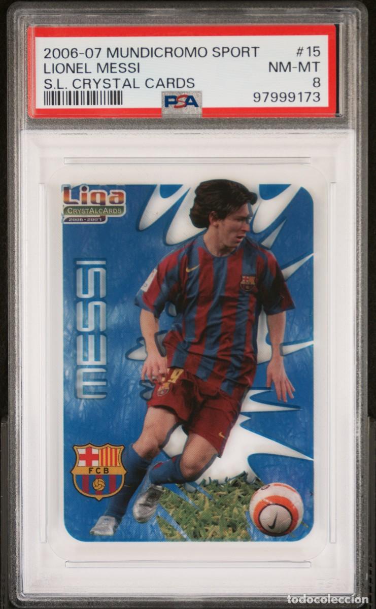 Cromos de f&uacute;tbol: Messi #15 FC Barcelona Mundicromo Crystal Cards 2006 2007 PSA 8 Dificil Rara