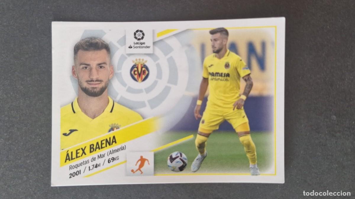Cromos de f&uacute;tbol: L1 ALEX BAENA VILLARREAL C. F. COLOCA LIGA ESTE 2022 2023 22 23 NUNCA PEGADO SIN PEGAR