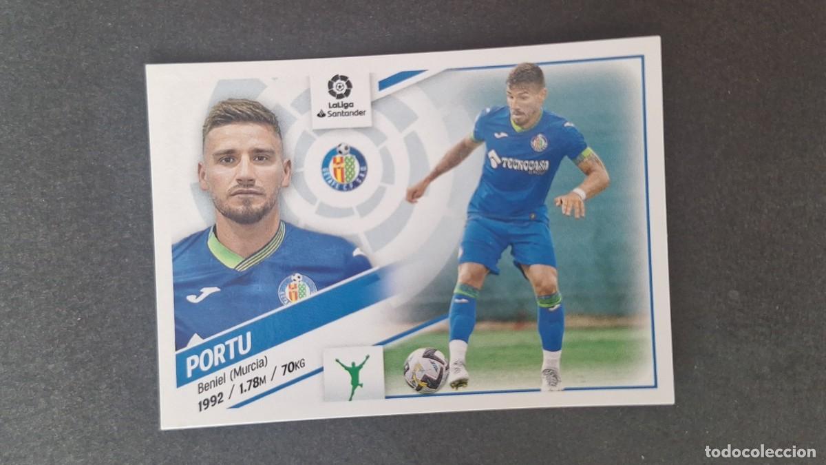 Cromos de f&uacute;tbol: L1 PORTU GETAFE C. F. FICHAJE 6 LIGA ESTE 2022 2023 22 23 NUNCA PEGADO SIN PEGAR