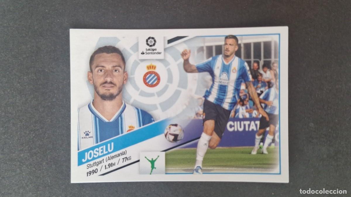 Cromos de f&uacute;tbol: L1 JOSELU R. C. D. ESPA&Ntilde;OL FICHAJE 7 LIGA ESTE 2022 2023 22 23 NUNCA PEGADO SIN PEGAR