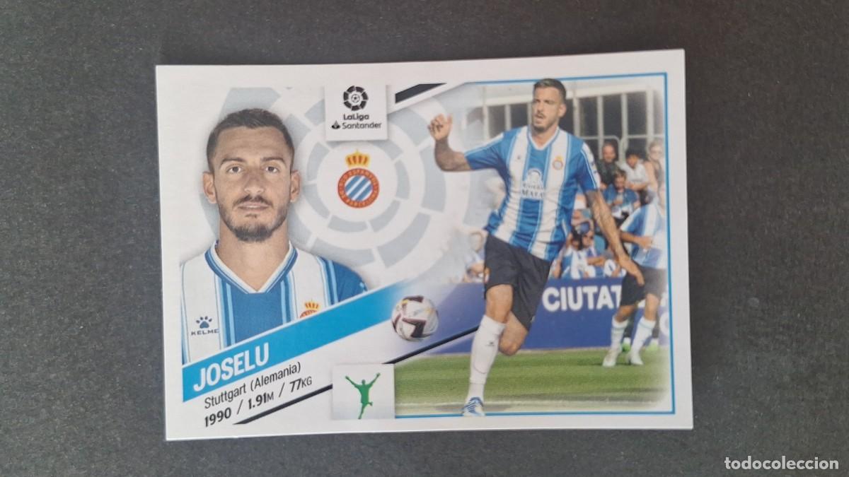 Cromos de f&uacute;tbol: L1 JOSELU R. C. D. ESPA&Ntilde;OL FICHAJE 7 LIGA ESTE 2022 2023 22 23 NUNCA PEGADO SIN PEGAR