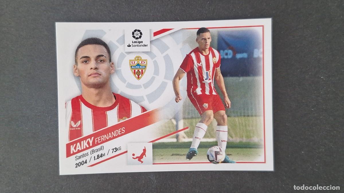 Cromos de f&uacute;tbol: L1 KAIKY U. D. ALMERIA FICHAJE 19 LIGA ESTE 2022 2023 22 23 NUNCA PEGADO SIN PEGAR
