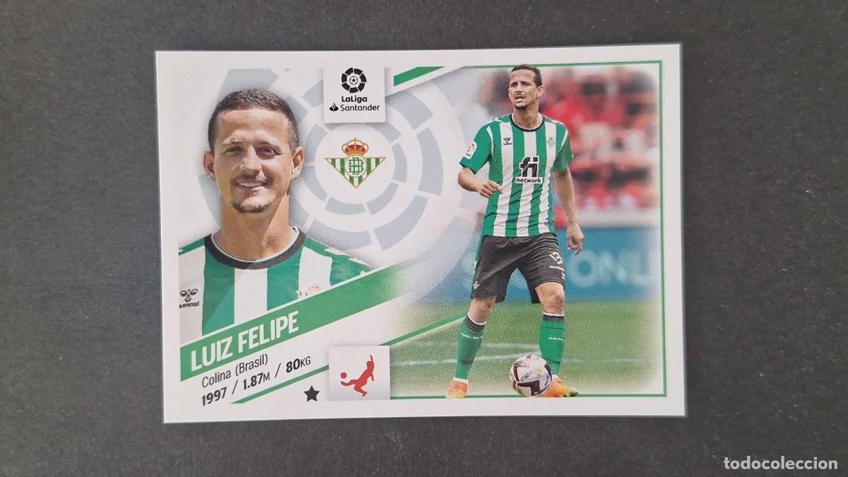 Football Stickers: L1 LUIZ FELIPE REAL BETIS BALOMPIE FICHAJE 22 LIGA ESTE 2022 2023 22 23 NUNCA PEGADO SIN PEGAR