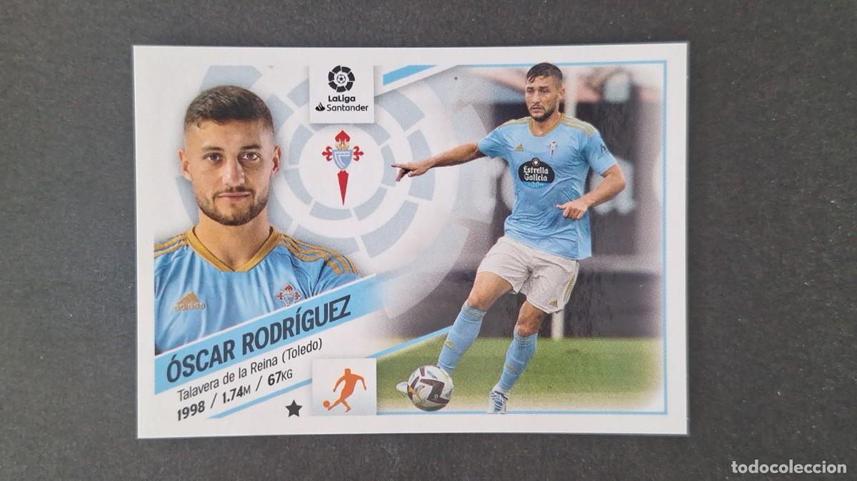 Cromos de f&uacute;tbol: L1 OSCAR RODRIGUEZ CELTA DE VIGO FICHAJE 32 LIGA ESTE 2022 2023 22 23 NUNCA PEGADO SIN PEGAR