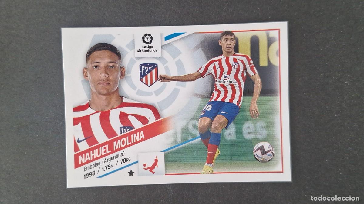 Cromos de f&uacute;tbol: L1 NAHUEL MOLINA ATLETICO DE MADRID FICHAJE 35 LIGA ESTE 2022 2023 22 23 NUNCA PEGADO SIN PEGAR