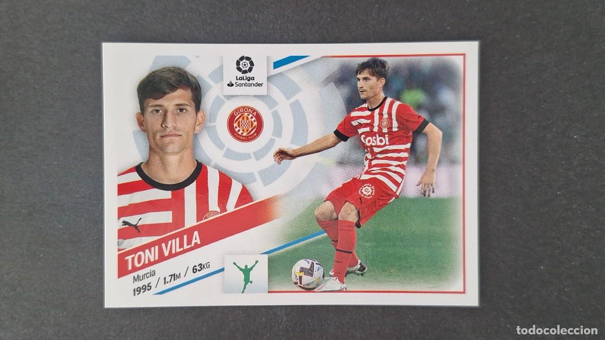 Cromos de f&uacute;tbol: L1 TONI VILLA GIRONA C. F. FICHAJE 46 LIGA ESTE 2022 2023 22 23 NUNCA PEGADO SIN PEGAR