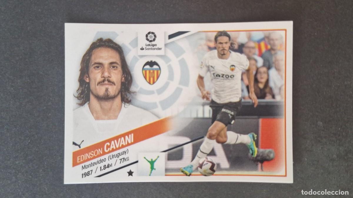 Cromos de f&uacute;tbol: L1 CAVANI VALENCIA C. F. FICHAJE 60 LIGA ESTE 2022 2023 22 23 NUNCA PEGADO SIN PEGAR
