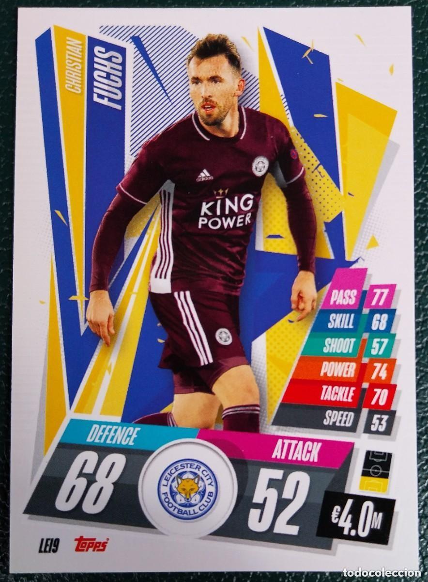 Cromos de f&uacute;tbol: LEI9 FUCHS LEICESTER CITY CHAMPIONS LEAGUE 20 21 FICHAS ALBUM TOPPS MATCH ATTAX 2020 2021