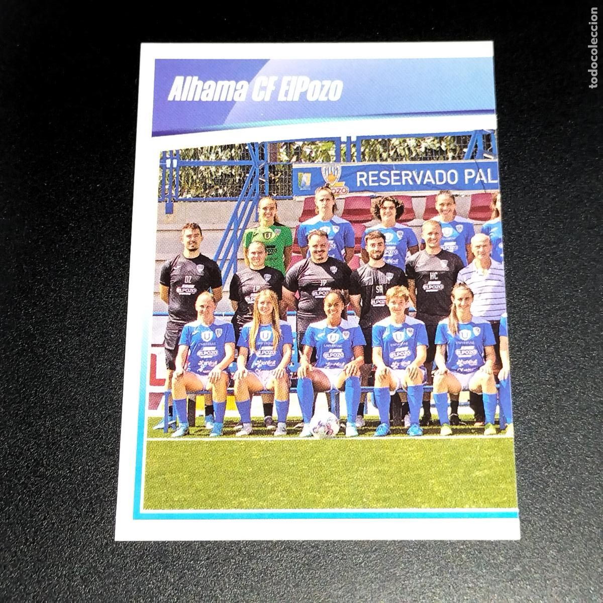 Figurine di Calcio: N&ordm; 6 EQUIPO PLANTILLA ALHAMA EL POZO CROMOS FINETWORK LIGA F FEMENINA PANINI 2022 2023 22 23