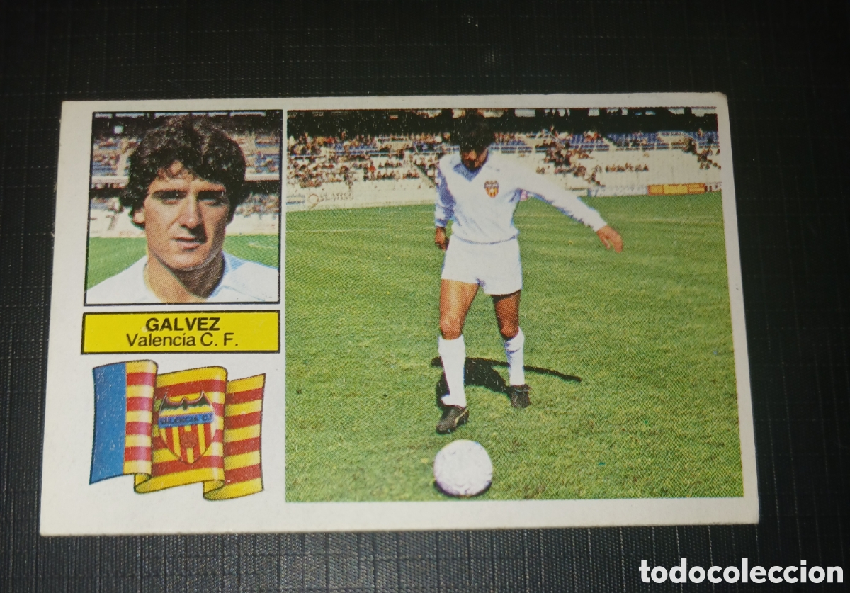 Cromos de f&uacute;tbol: Cromo Galvez Valencia C. F. Baja Ed. Este Liga 1982 1983 82-83 Sin pegar, nunca pegado