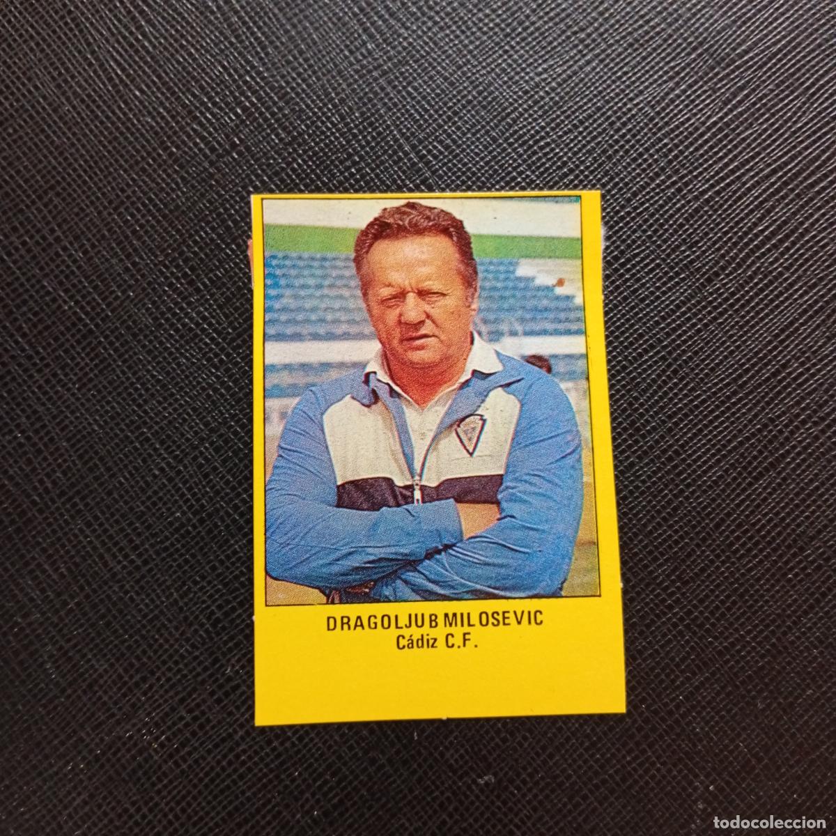 Figurine di Calcio: DRAGOLJUB MILOSEVIC CADIZ CROMO SUPER ROLLAN 1984 CROMO FUTBOL LIGA 84 - DESPEGADO - A149 PG5