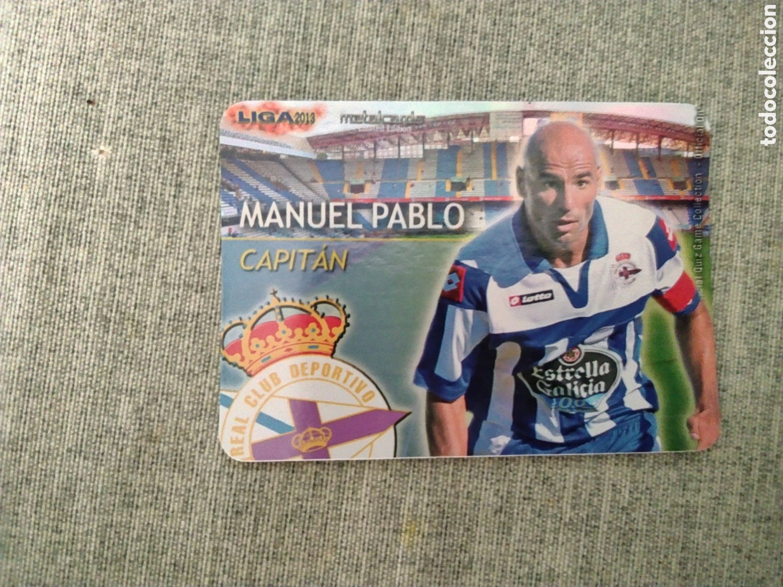 Cromos de Futebol: MUNDICROMO QUIZ GAME LIGA 2013 - METALCARD CAPITAN MANUEL PABLO - DEPORTIVO CORU&Ntilde;A (FONDO LETRAS