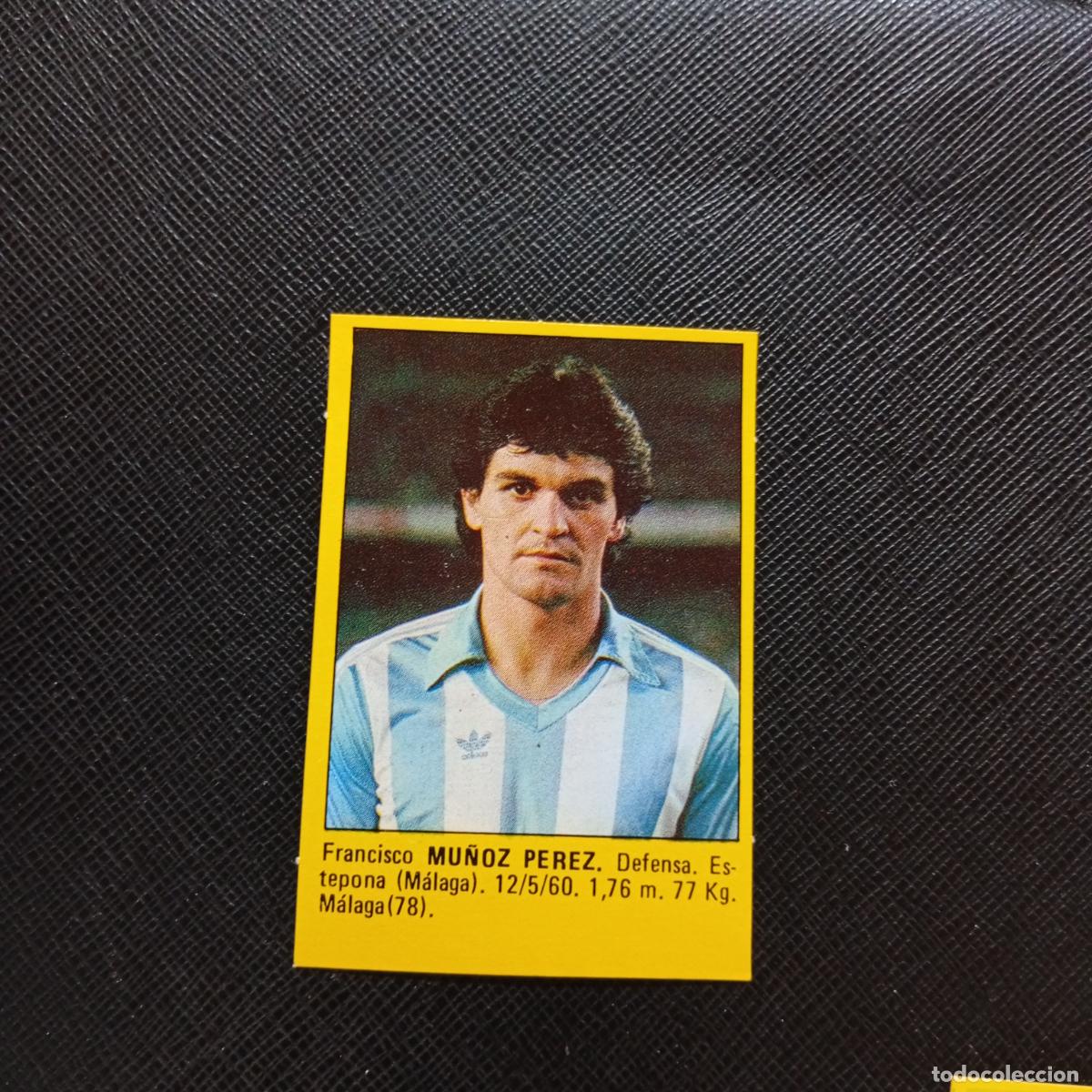 Cromos de f&uacute;tbol: MU&Ntilde;OZ PEREZ MALAGA CROMO SUPER ROLLAN 1984 CROMO FUTBOL LIGA 84 - DESPEGADO - A149 PG10