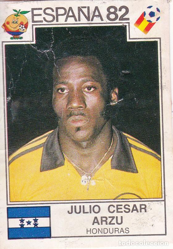 Cromos de f&uacute;tbol: MUNDIAL ESPA&Ntilde;A 82 - JULIO CESAR ARZU DE HONDURAS - RECORTADO/DESPEGADO (A-19)