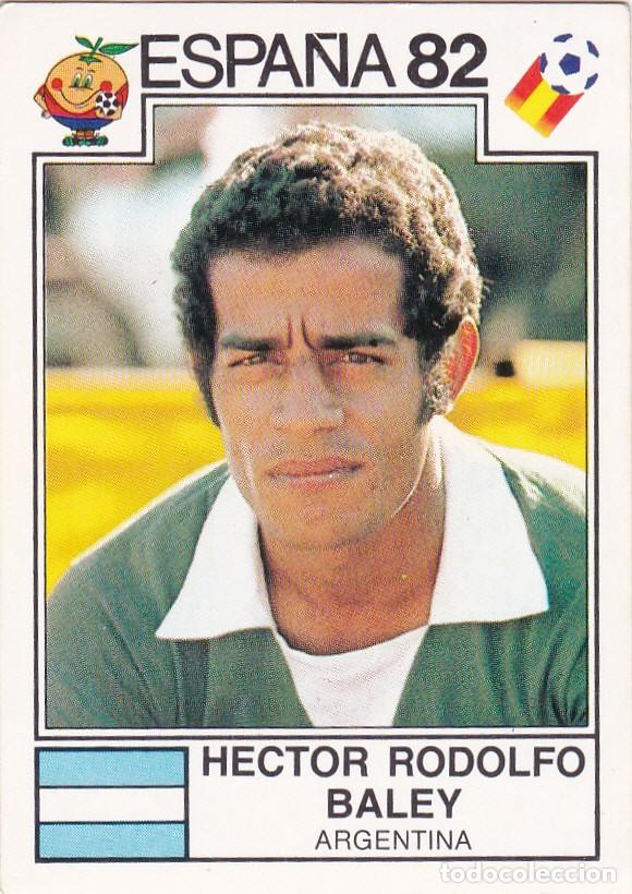 Cromos de f&uacute;tbol: MUNDIAL ESPA&Ntilde;A 82 - HECTOR RODOLFO BALEY N&ordm; 181 - NUEVO SIN PEGAR (A-19)