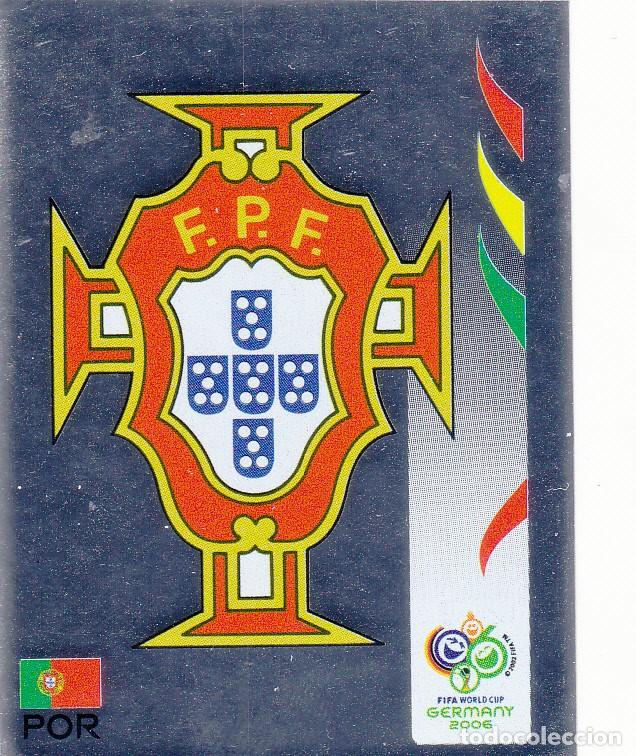 Cromos de f&uacute;tbol: FIFA WORD CUP GERMANY 2006 - ESCUDO N&ordm; 283 DE PORTUGAL - NUEVO SIN PEGAR (A-19)