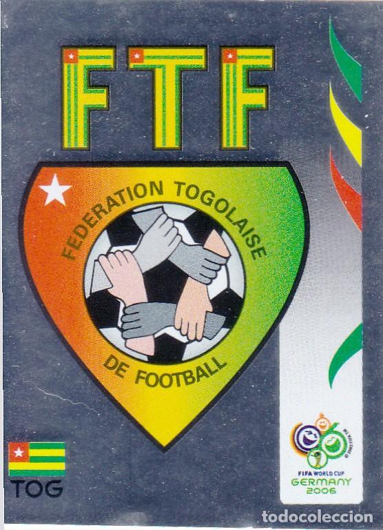 Cromos de f&uacute;tbol: FIFA WORD CUP GERMANY 2006 - ESCUDO N&ordm; 512 DE TOGO - NUEVO SIN PEGAR (A-19)