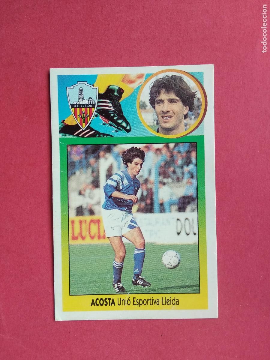 Cromos de f&uacute;tbol: EDICIONES ESTE LIGA 93 94 1993 1994 CROMO DESPEGADO BAJA ACOSTA LLEIDA