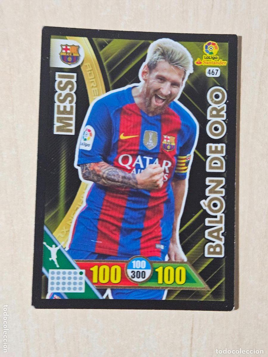 Cromos de f&uacute;tbol: FICHA N&ordm; 467 MESSI - ADRENALYN 16 17 - PANINI 2016 - 17 - CROMO - BALON DE ORO