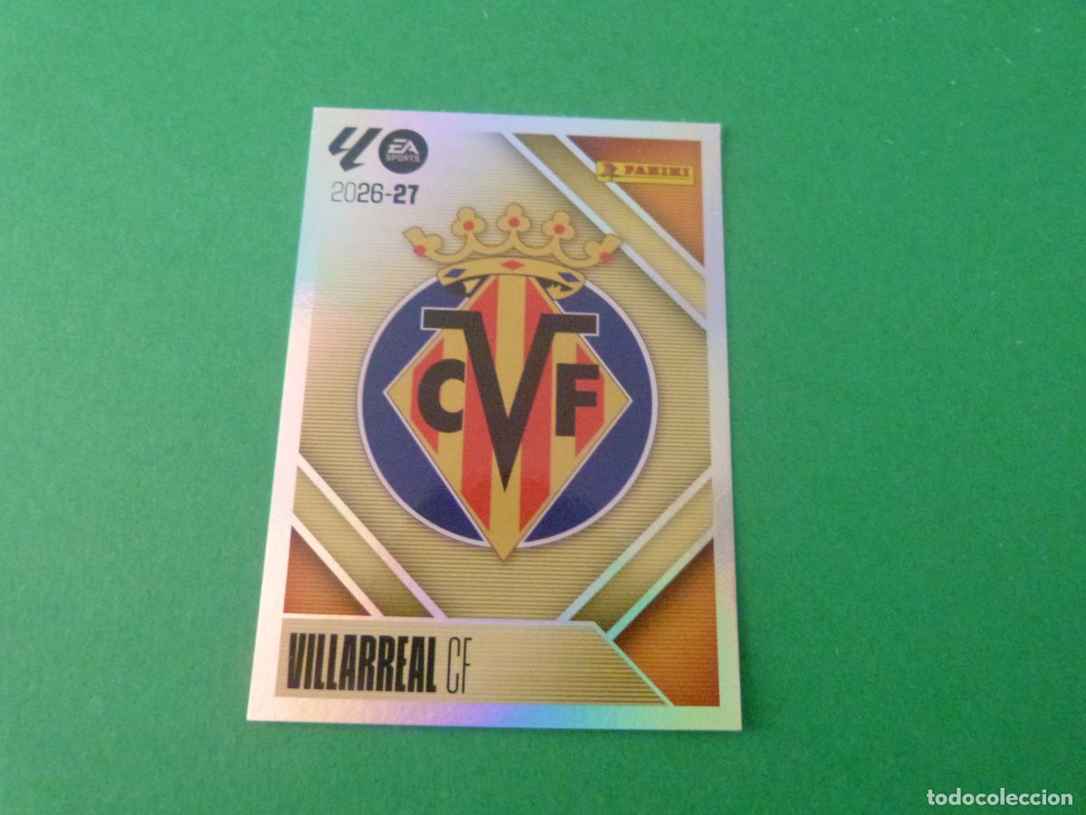 Cromos de f&uacute;tbol: CROMO FUTBOL ESCUDO VILLARREAL C.F. SIN PEGAR N&ordm; 1 LIGA ESTE 2026-2027/26-27