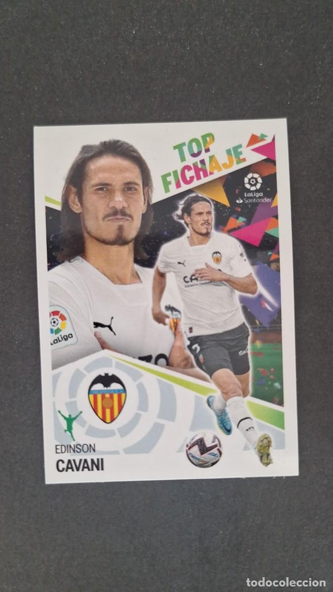 Cromos de f&uacute;tbol: L1 CAVANI VALENCIA C. F. TOP FICHAJE 69 LIGA ESTE 2022 2023 22 23 NUNCA PEGADO SIN PEGAR